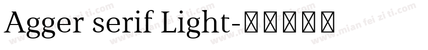 Agger serif Light字体转换